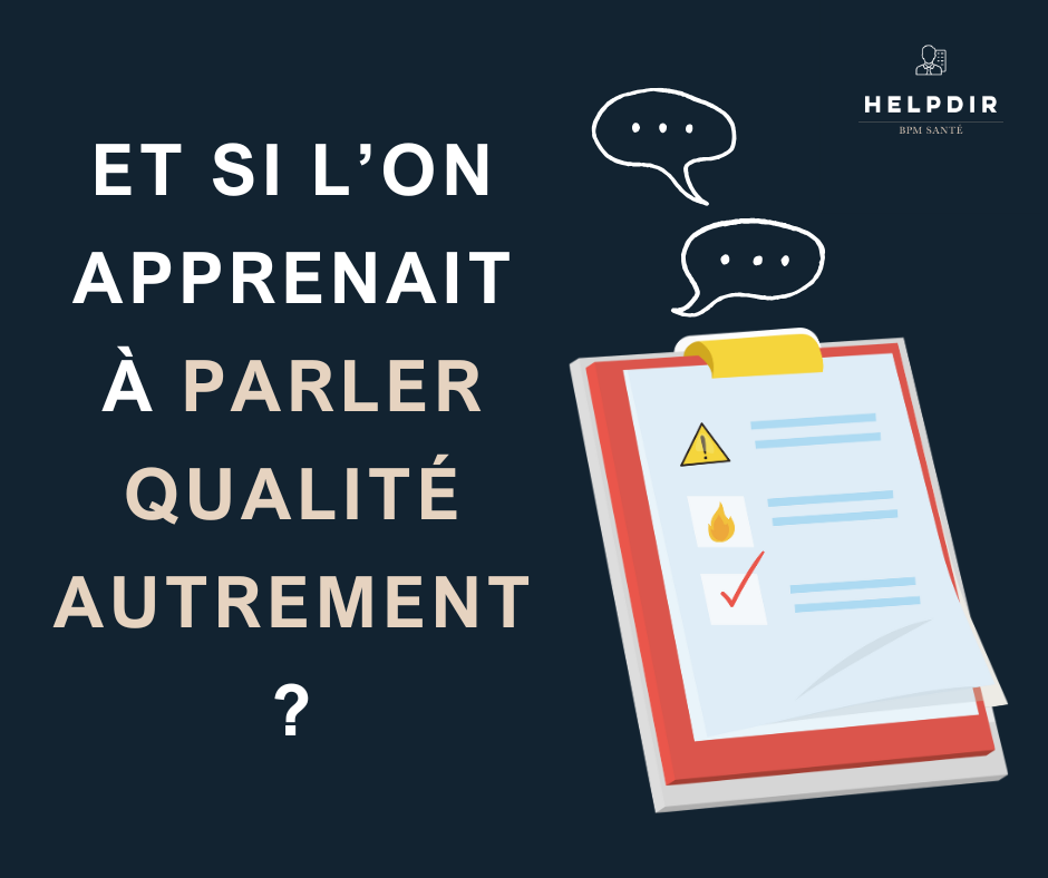 Actualité qualité dans les établissements en parler autrement