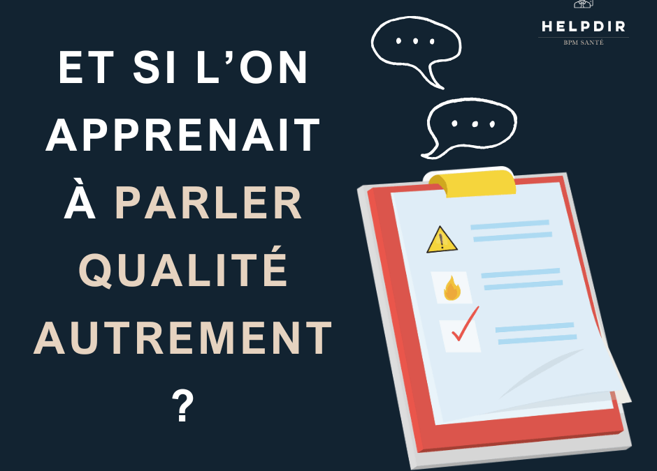 Quand la qualité se raconte autrement